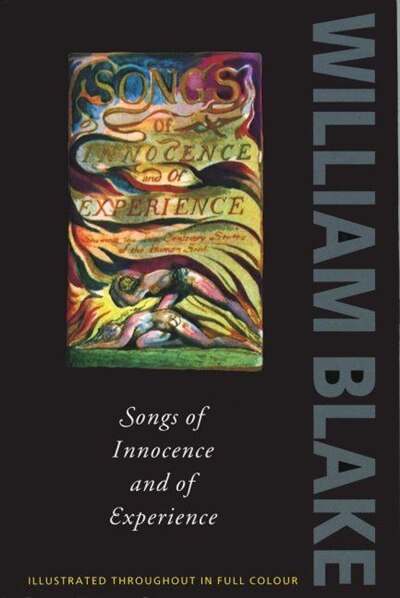 Songs of Innocence and of Experience by William Blake, Paperback | Indigo Chapters