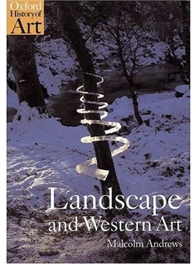 Landscape And Western Art by Malcolm Andrews, Paperback | Indigo Chapters