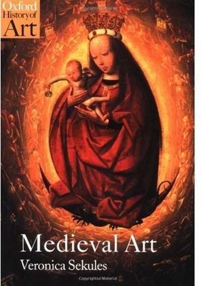 Medieval Art by Veronica Sekules, Paperback | Indigo Chapters