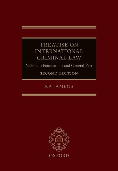 Treatise On International Criminal Law by Kai Ambos, Hardcover | Indigo Chapters