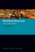 Rethinking Drug Laws by Toby Seddon, Hardcover | Indigo Chapters