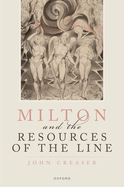 Milton and the Resources of the Line by John Creaser, Hardcover | Indigo Chapters