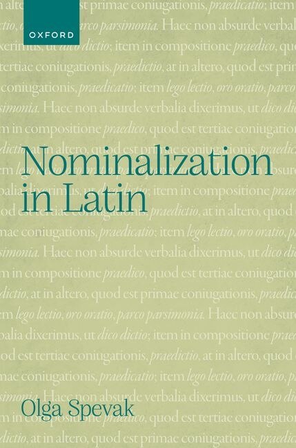 Nominalization in Latin by Olga Spevak, Hardcover | Indigo Chapters