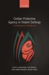 Civilian Protective Agency in Violent Settings by Jana Krause, Hardcover | Indigo Chapters