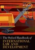 The Oxford Handbook of International Law and Development by Ruth Buchanan, Hardcover | Indigo Chapters