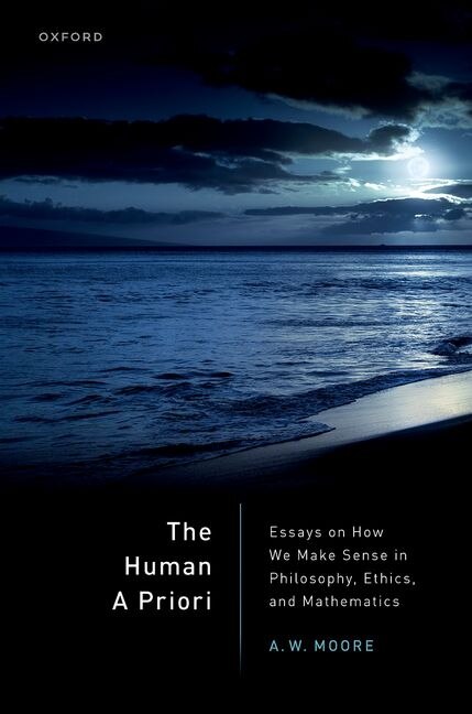 The Human A Priori by A. W. Moore, Hardcover | Indigo Chapters