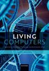 Living Computers by Alvis Brazma, Hardcover | Indigo Chapters