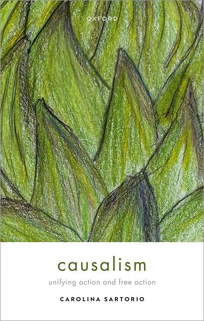 Causalism by Carolina Sartorio, Hardcover | Indigo Chapters