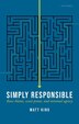 Simply Responsible by Matt King, Hardcover | Indigo Chapters