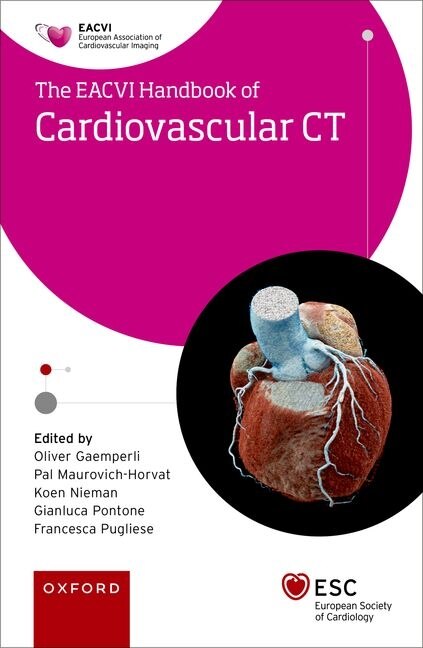 EACVI Handbook of Cardiovascular CT by Oliver Gaemperli, Paperback | Indigo Chapters