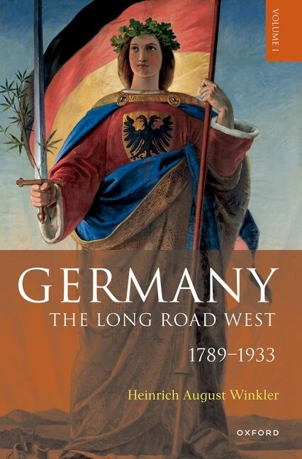 Germany: The Long Road West by Heinrich August Winkler, Paperback | Indigo Chapters