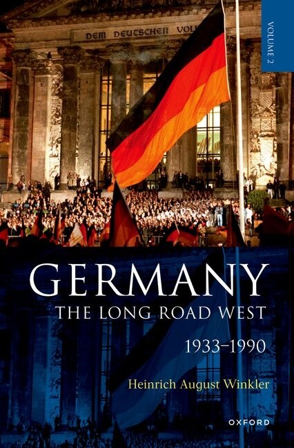 Germany: The Long Road West by Heinrich August Winkler, Paperback | Indigo Chapters