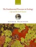 The Fundamental Processes in Ecology by David M. Wilkinson, Hardcover | Indigo Chapters