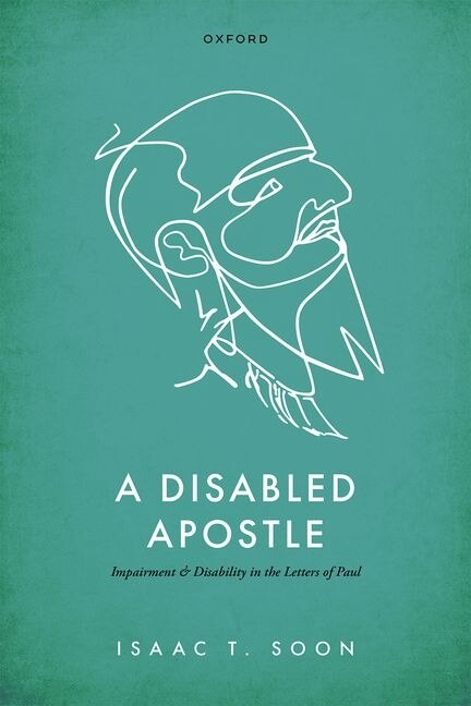 A Disabled Apostle by Isaac T. Soon, Hardcover | Indigo Chapters