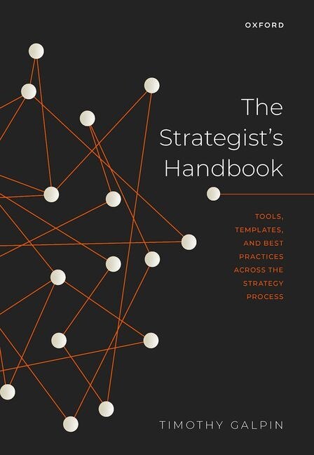 The Strategists Handbook by Timothy Galpin, Paperback | Indigo Chapters