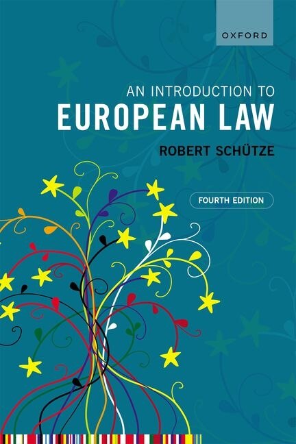 An Introduction to European Law by Robert Schutze, Paperback | Indigo Chapters