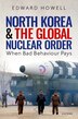 North Korea and the Global Nuclear Order by Edward Howell, Hardcover | Indigo Chapters