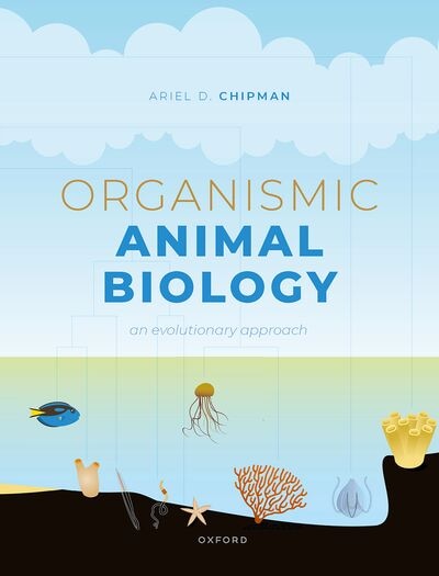Organismic Animal Biology by Ariel D. Chipman, Hardcover | Indigo Chapters