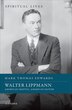 Walter Lippmann by Mark Thomas Edwards, Hardcover | Indigo Chapters