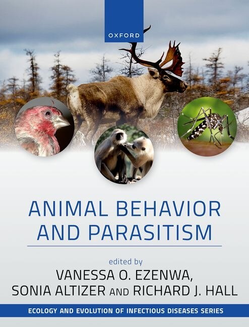 Animal Behavior And Parasitism by Vanessa Ezenwa, Hardcover | Indigo Chapters