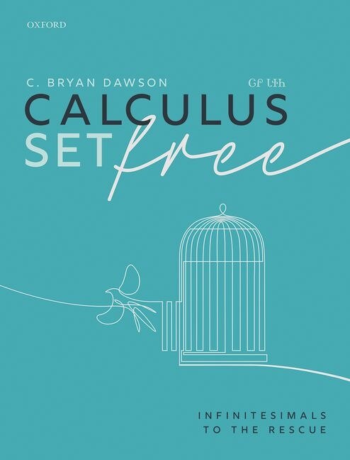 Calculus Set Free by C. Bryan Dawson, Hardcover | Indigo Chapters