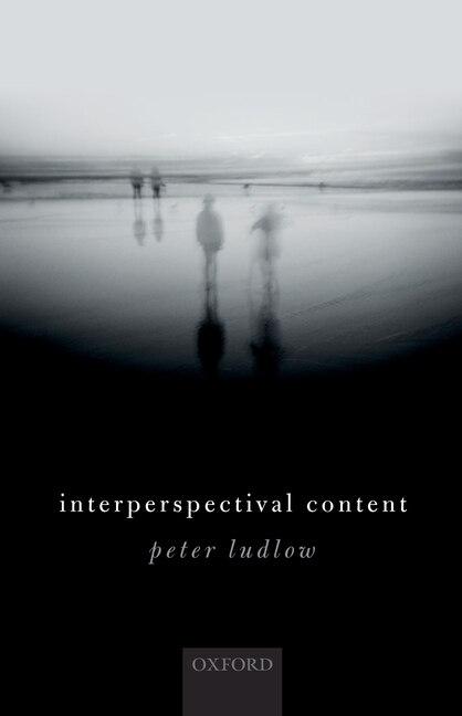 Interperspectival Content by Peter Ludlow, Paperback | Indigo Chapters