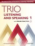 Trio Listening and Speaking: Level One Student Book Pack with Online Practice by Alice Savage, Boxed Set/Slip Case/Casebound | Indigo Chapters