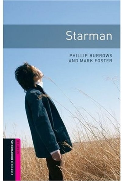 Oxford Bookworms Library New Edition: Starter Level (250 headwords) Starman by Jennifer Bassett, Paperback | Indigo Chapters