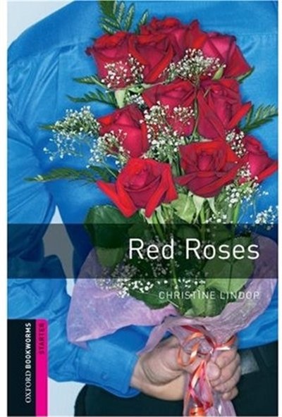 Oxford Bookworms Library New Edition: Starter Level (250 headwords) Red Roses by Jennifer Bassett, Paperback | Indigo Chapters