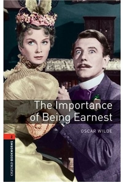 Oxford Bookworms Playscripts New Edition: Level 2 (700 headwords) The Importance of Being Earnest by Clare West, Paperback | Indigo Chapters