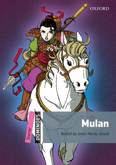 Dominoes: Starter Level: 250 Headwords Mulan by Janet Hardy-Gould, Paperback | Indigo Chapters