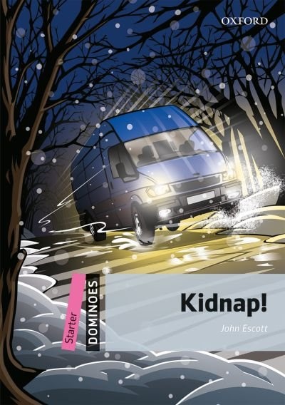 Dominoes Second Edition: Starter: 250 Headwords Kidnap by John Escott, Paperback | Indigo Chapters