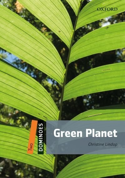Dominoes Second Edition: Level 2: 700 Headwords Green Planet by Christine Lindop, Paperback | Indigo Chapters