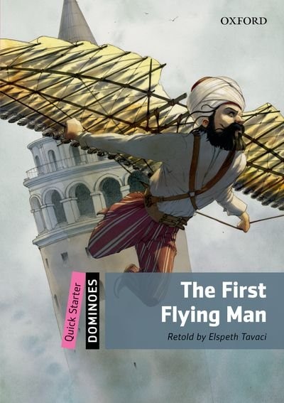 Dominoes: Quick Starter The First Flying Man by Elspeth Tavaci, Paperback | Indigo Chapters