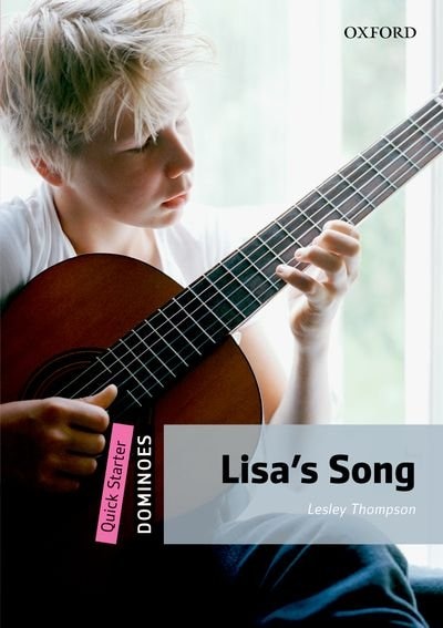 Dominoes: Quick Starter 3 Lisa's Song by Lesley Thompson, Paperback | Indigo Chapters