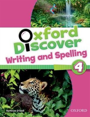 Oxford Discover: Level 4 Writing and Spelling Book by Oxford Oxford, Paperback | Indigo Chapters