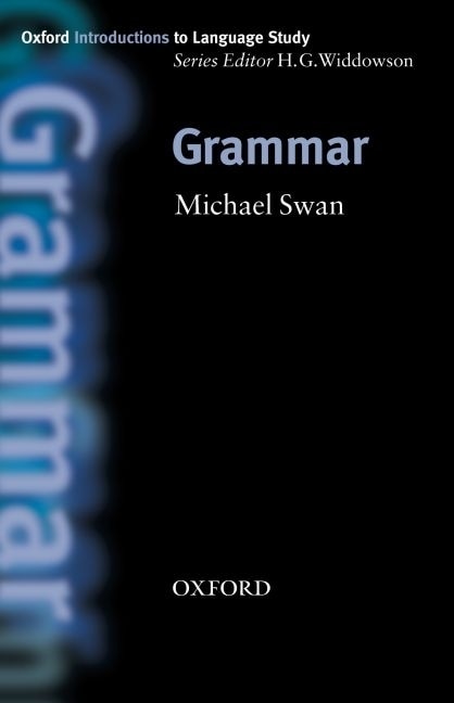 Oxford Introduction to Language Study: Grammar by Michael Swan, Paperback | Indigo Chapters