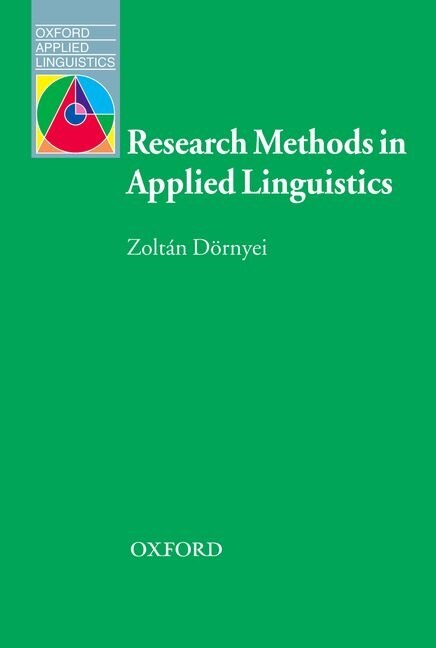 Oxford Applied Linguistics: Research Methods in Applied Linguistics by Zoltan Dörnyei, Paperback | Indigo Chapters