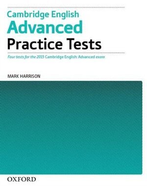 Cambridge English Advanced Practice Tests: Tests Without Key by Mark Harrison, Paperback | Indigo Chapters