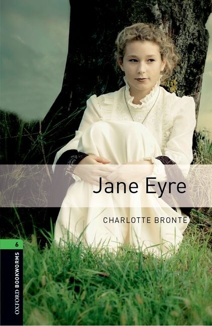 Oxford Bookworms Library: Level 6 Jane Eyre Book by Charlote Bronte, Paperback | Indigo Chapters