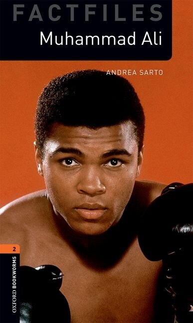 Oxford Bookworms Library: Level 2 - Factfiles Factfile Muhammad Ali by Andrea Sarto, Paperback | Indigo Chapters