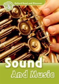 Oxford Read and Discover: Level 3 - 600 Headwords Sound and Music by Hazel Geatches, Paperback | Indigo Chapters