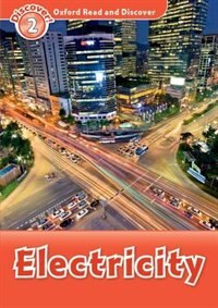 Oxford Read and Discover: Level 7 Electricity by Hazel Geatches, Paperback | Indigo Chapters