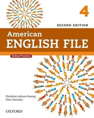 American English File: Level 4 Student Book with Online Practice by Christina Latham-Koenig, Book & Toy | Indigo Chapters