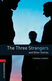 Oxford Bookworms Library New Edition: Level 3 (1 000 headwords) The Three Strangers and Other Stories by Jennifer Bassett, Paperback