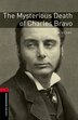 Oxford Bookworms Library: Level 3 (1 000 headwords) Mysterious Death of Charles Bravo by Tim Vicary, Paperback | Indigo Chapters