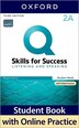 Q: Skills for Success: Level 2 Listening and Speaking Split Student Book A with iQ Online Practice by Jenny Bixby, Boxed Set/Slip Case/Casebound