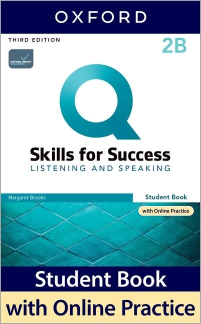 Q: Skills for Success: Level 2 Listening and Speaking Split Student Book B with iQ Online Practice by Meg Brooks, Boxed Set/Slip Case/Casebound