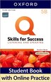 Q: Skills for Success: Level 5 Listening and Speaking Split Student Book B with iQ Online Practice by Susan Earle-Carlin | Indigo Chapters