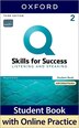 Q: Skills For Success: Level 2 Listening And Speaking Student Book With Iq Online Practice by Margaret Brooks, Paperback | Indigo Chapters